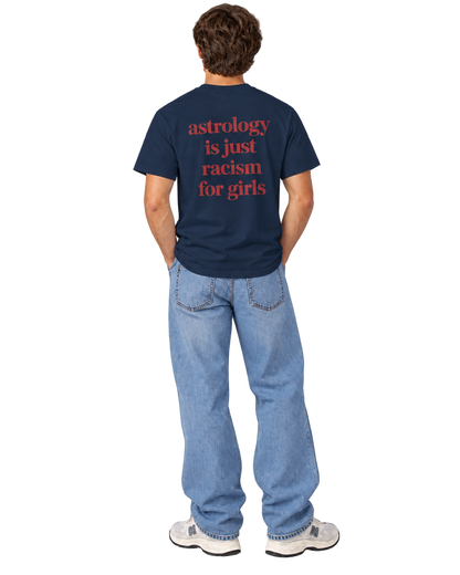 Astrology Is Racism T-Shirt